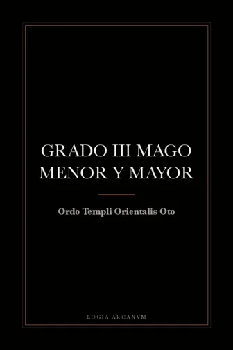 Grado III Mago Menor y Mayor
